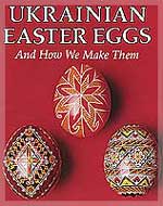 Book. Ukrainian Easter Eggs And How We Make Them by Luciow, Kmit and Perchyshyn